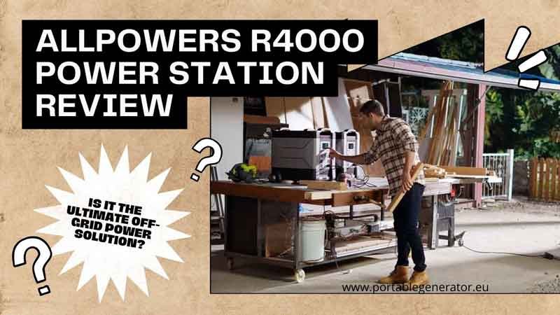 ALLPOWERS R4000 Power Station Review